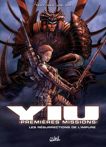 Couverture du livre « Yiu, premières missions Tome 2; les résurrections de l'impure » de Vee et Tehy et Vax aux éditions Soleil