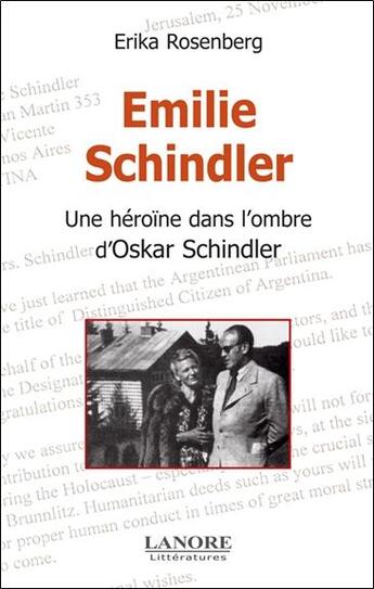 Couverture du livre « Emilie schindler - une heroine dans l'ombre d'oskar schindler » de Erika Rosenberg aux éditions Lanore