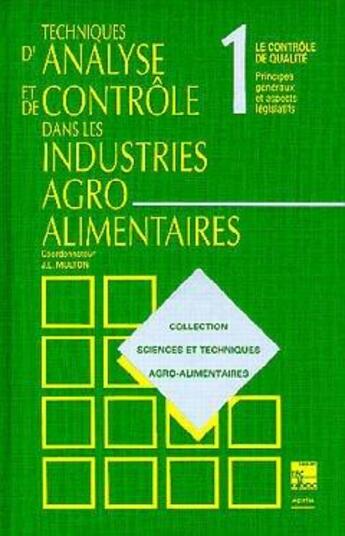 Couverture du livre « Techniques d'analyse et de contrôle dans les industries agro-alimentaires (les 4 volumes) » de  aux éditions Tec Et Doc