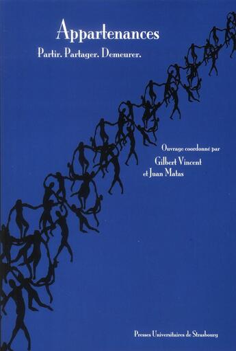 Couverture du livre « Appartenances - partir, partager, demeurer » de Matas Juan aux éditions Pu De Strasbourg