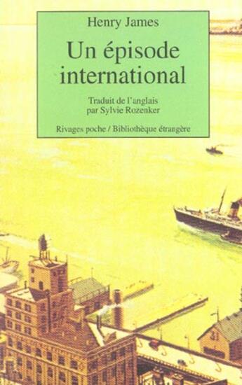 Couverture du livre « Un épisode international » de Henry James aux éditions Rivages