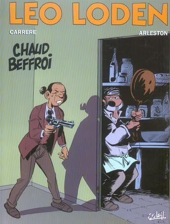 Couverture du livre « Léo Loden Tome 9 : chaud beffroi » de Serge Carrere et Christophe Arleston aux éditions Soleil