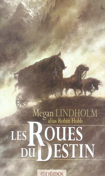 Couverture du livre « Ki et Vandien t.4 ; les roues du destin » de Megan Lindholm aux éditions Mnemos