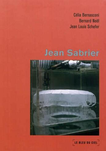 Couverture du livre « Jean sabrier » de Sabrier Jean aux éditions Le Bleu Du Ciel