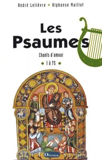 Couverture du livre « Les Psaumes T.1 - Ps 1 A 75 » de An Alphonse Maillot aux éditions Olivetan