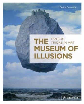 Couverture du livre « Museum of illusions optical tricks in art » de Delavaux C aux éditions Prestel