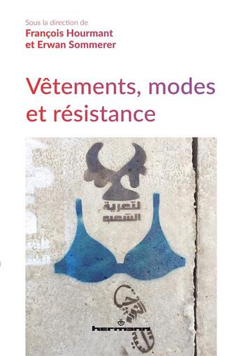 Couverture du livre « Vêtements, modes et résistances » de Francois Hourmant et Erwan Sommerer et Collectif aux éditions Hermann