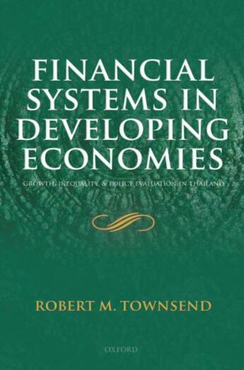 Couverture du livre « Financial Systems in Developing Economies: Growth, Inequality and Poli » de Townsend Robert M aux éditions Oup Oxford