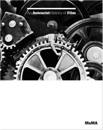 Couverture du livre « An auteurist history of film, 1894-1980 » de Silver Charles aux éditions Moma