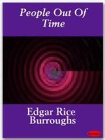 Couverture du livre « People Out Of Time » de Edgar Rice Burroughs aux éditions Ebookslib