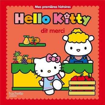 Couverture du livre « Hello Kitty ; Hello Kitty dit merci » de  aux éditions Hachette Jeunesse