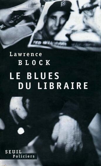 Couverture du livre « Le blues du libraire » de Lawrence Block aux éditions Seuil