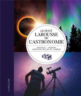 Couverture du livre « Le petit larousse de l'astronomie » de  aux éditions Larousse