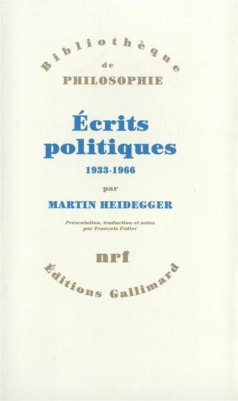 Couverture du livre « Écrits politiques : (1933-1966) » de Martin Heidegger aux éditions Gallimard