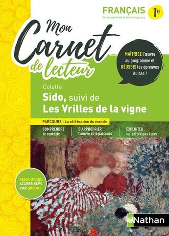 Couverture du livre « Mon carnet de lecteur : Sido, les vrilles de la vigne de Colette : français : 1re (édition 2022) » de Marie Panter et Adrien David et Fabrice Sanchez et Durisotti Maxime et Pauline Heuze aux éditions Nathan