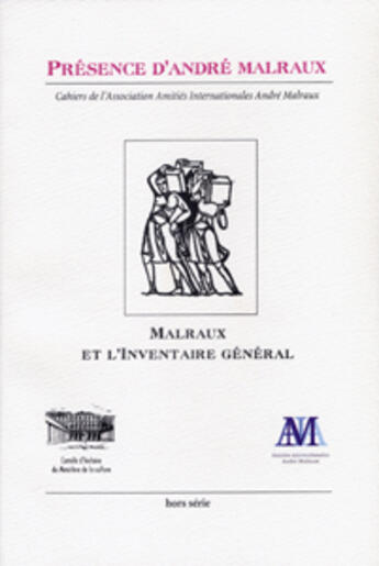 Couverture du livre « Presence d'andre malraux ; andre malraux et l'inventaire general » de Ministere De La Culture aux éditions Documentation Francaise