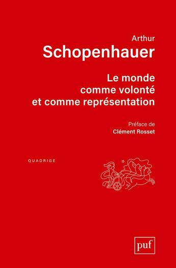 Couverture du livre « Le monde comme volonté et comme représentation (3e édition) » de Arthur Schopenhauer aux éditions Puf