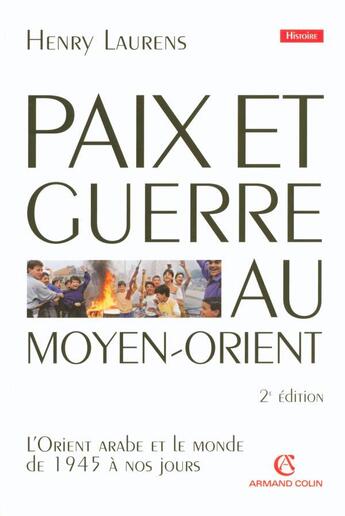 Couverture du livre « Paix et guerre au Moyen-orient (2e édition) » de Laurens aux éditions Armand Colin