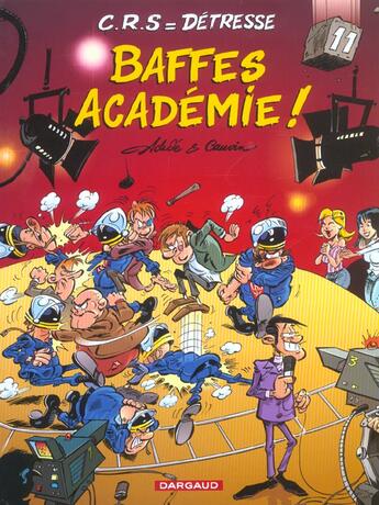 Couverture du livre « C.R.S = détresse Tome 11 : baffes académie ! » de Achde et Raoul Cauvin aux éditions Dargaud