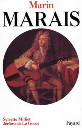 Couverture du livre « Marin marais » de Milliot/La Gorce aux éditions Fayard