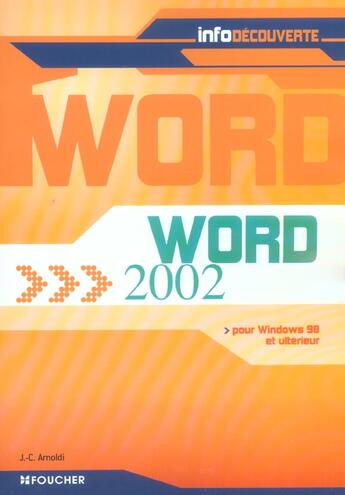 Couverture du livre « Word 2002 » de Jean-Claude Arnoldi aux éditions Foucher