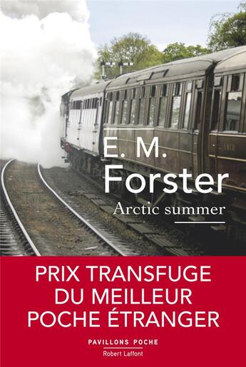 Couverture du livre « Arctic summer » de Edward Morgan Forster aux éditions Robert Laffont