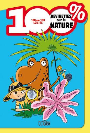 Couverture du livre « Jeux 100% devinettes nature » de  aux éditions Lito