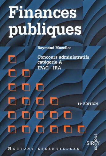 Couverture du livre « Finances Publiques » de Raymond Muzellec aux éditions Dalloz