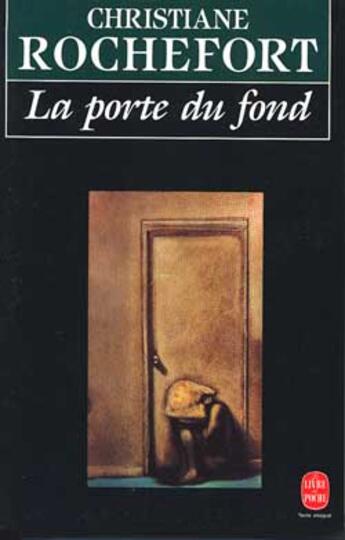 Couverture du livre « La porte du fond » de Rochefort-C aux éditions Le Livre De Poche