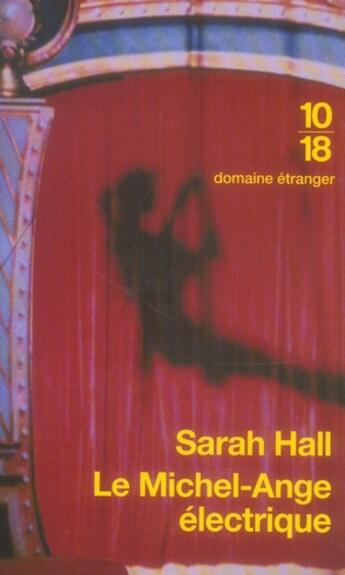 Couverture du livre « Le Michel-Ange Electrique » de Sarah Hall aux éditions 10/18