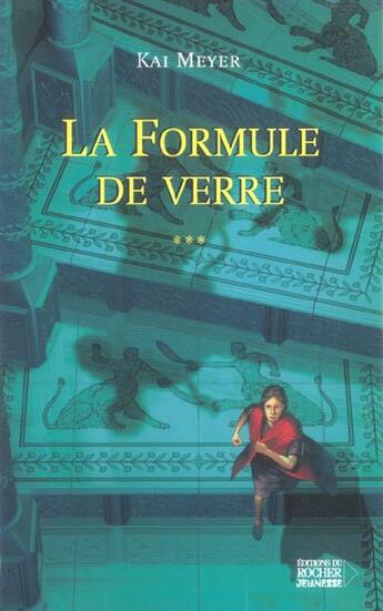 Couverture du livre « La formule de verre t3 » de Meyer K aux éditions Rocher