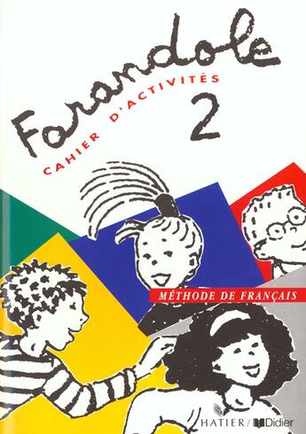 Couverture du livre « Farandole 2 - cahier d'exercices » de Le Hellaye Catherine aux éditions Didier