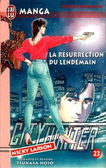 Couverture du livre « City Hunter T.3 ; la resurrection du lendemain » de Tsukasa Hojo aux éditions J'ai Lu