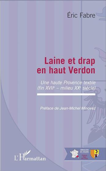 Couverture du livre « Laine et drap en haut Verdon » de Eric Fabre aux éditions L'harmattan