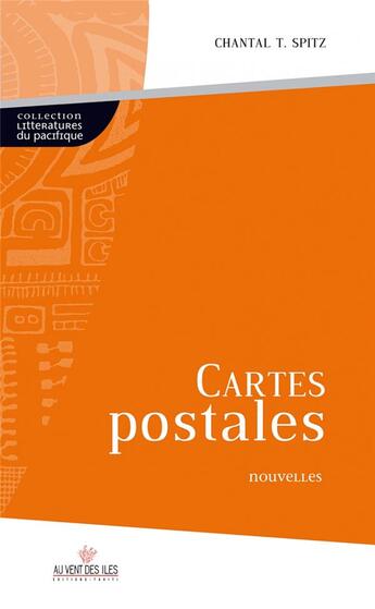 Couverture du livre « Cartes postales » de Chantal T. Spitz aux éditions Au Vent Des Iles