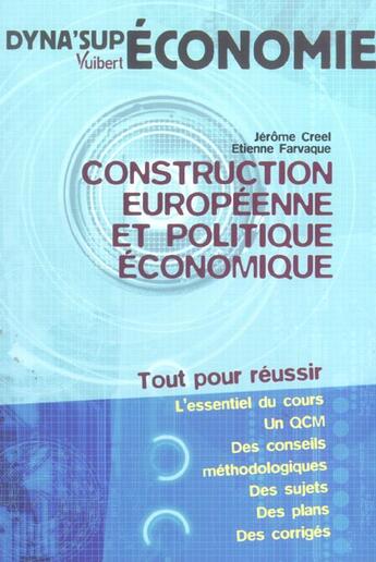 Couverture du livre « Construction europeenne et politique economique » de Creel J. aux éditions Vuibert