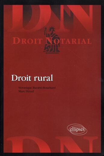 Couverture du livre « Droit rural » de Barabe-Bouchard aux éditions Ellipses