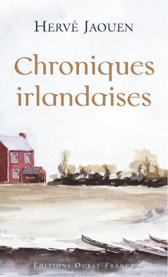 Couverture du livre « Chroniques irlandaises » de Herve Jaouen aux éditions Ouest France