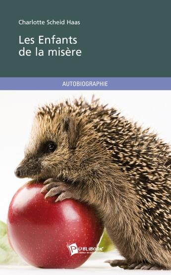 Couverture du livre « Les enfants de la misère » de Scheid Haas C. aux éditions Publibook