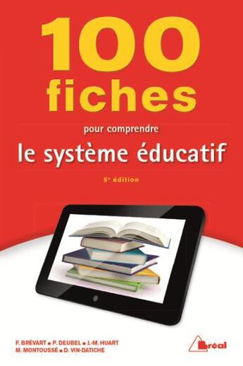 Couverture du livre « 100 fiches pour comprendre le système éducatif (5e édition) » de  aux éditions Breal
