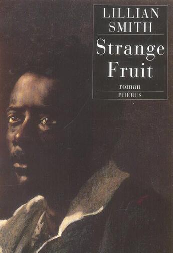 Couverture du livre « Strange fruit » de Lillian Smith aux éditions Phebus