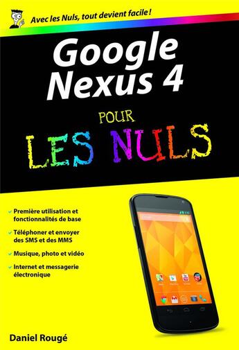 Couverture du livre « Google nexus 4 pour les nuls » de Daniel Rouge aux éditions First