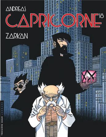 Couverture du livre « Capricorne Tome 18 : Zarkan » de Andreas aux éditions Lombard