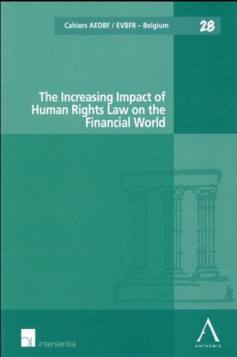 Couverture du livre « The increasing impact of human rights law on the financial world » de  aux éditions Anthemis