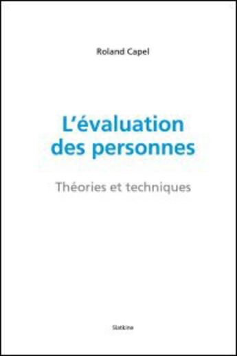 Couverture du livre « L'évaluation des personnes » de Roland Capel aux éditions Slatkine