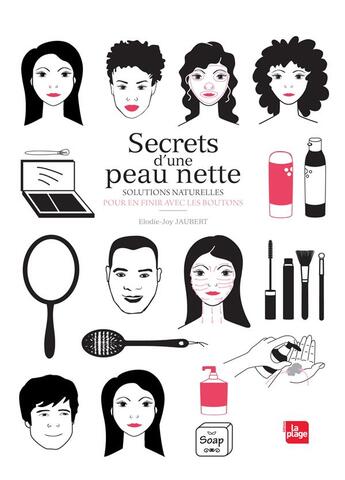 Couverture du livre « Secrets d'une peau nette » de Elodie-Joy Jaubert aux éditions La Plage