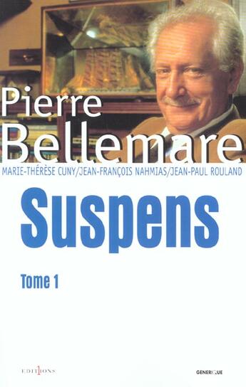 Couverture du livre « Suspens T.1 » de Pierre Bellemare aux éditions Editions 1