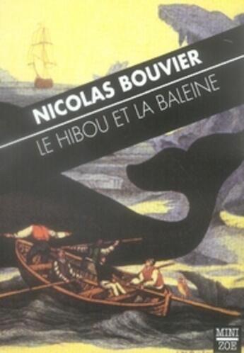 Couverture du livre « Le hibou et la baleine » de Nicolas Bouvier aux éditions Zoe