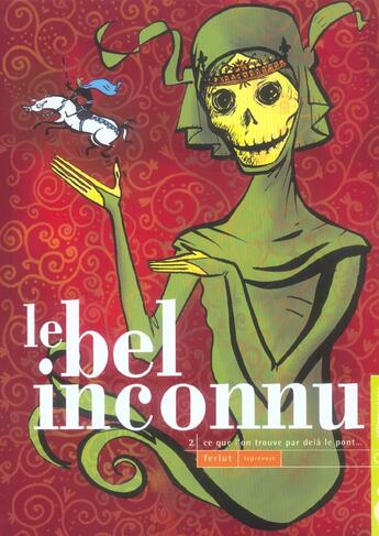 Couverture du livre « Le bel inconnu t.2 ; ce que l'on trouve par delà le pont » de Ferlut aux éditions Carabas