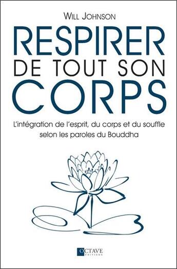 Couverture du livre « Respirer de tout son corps » de Will Johnson aux éditions Octave